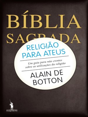 cover image of Religião para Ateus  Um guia para não crentes sobre as utilizações da religião